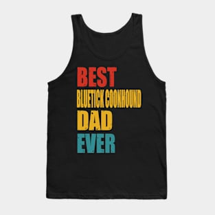 Vintage Best Bluetick Coonhound Dad Ever T-shirt Tank Top